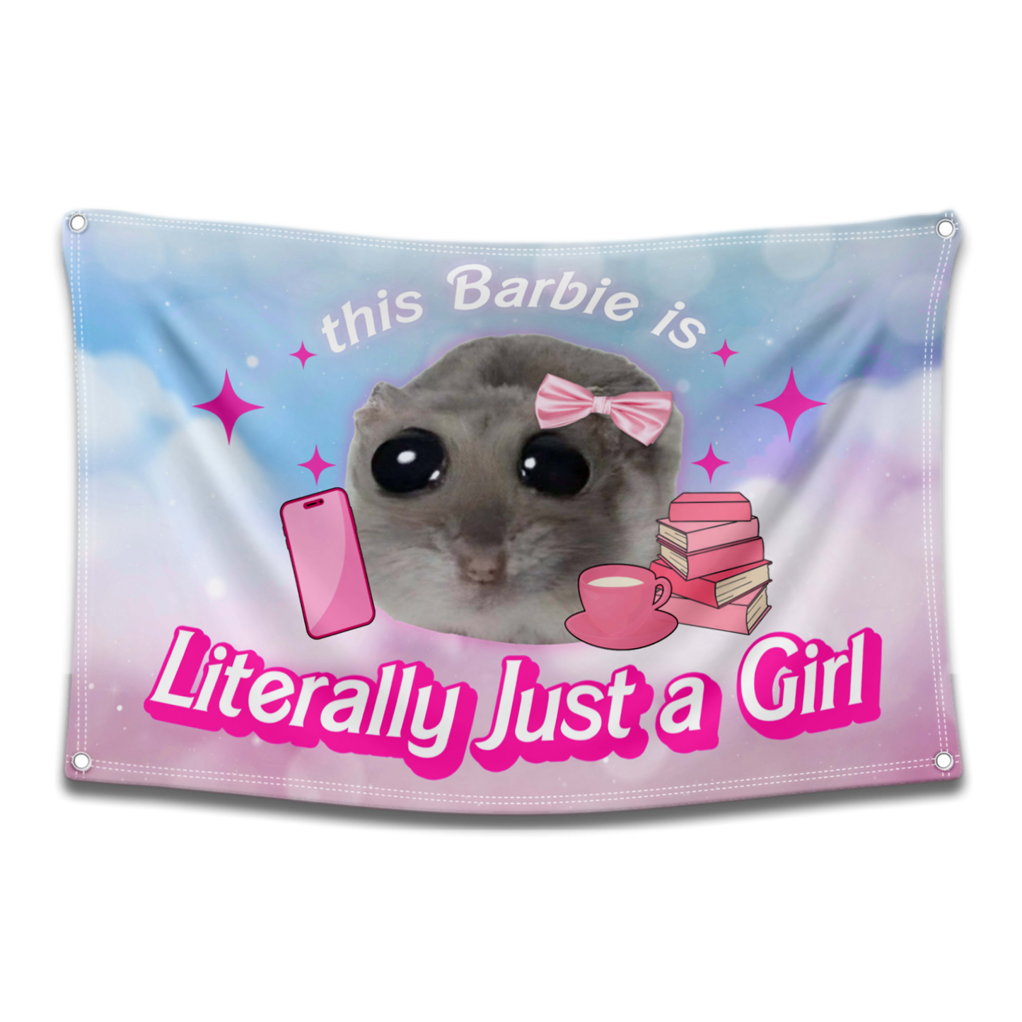 Literally Just A Girl Flag