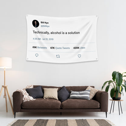 Technically, alcohol is a solution Flag