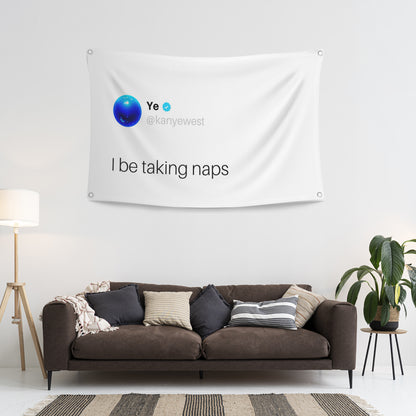 I Be Taking Naps Flag