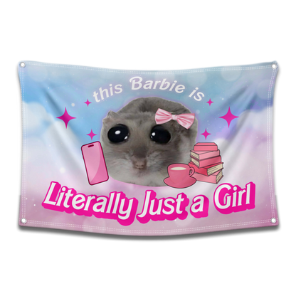 Literally Just A Girl Flag