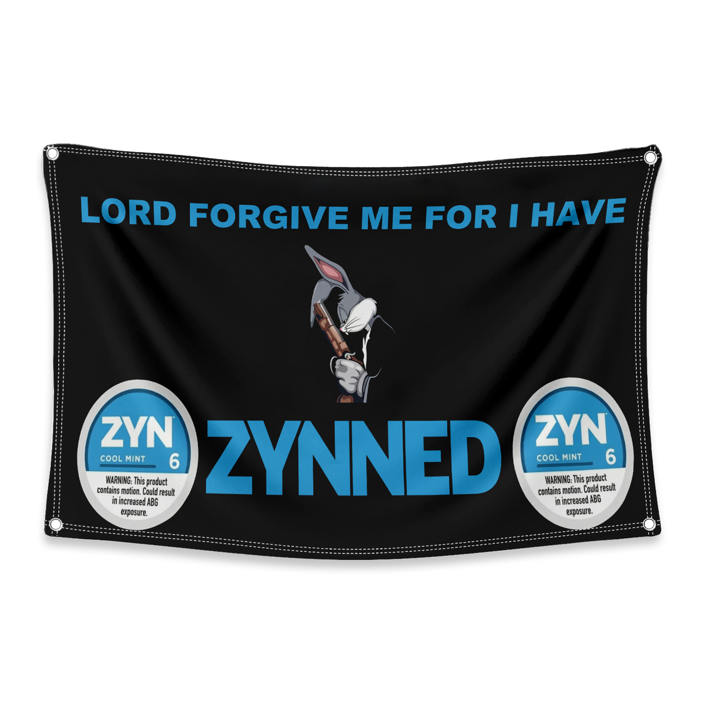 Lord Forgive Me For I Have ZYNNED Flag